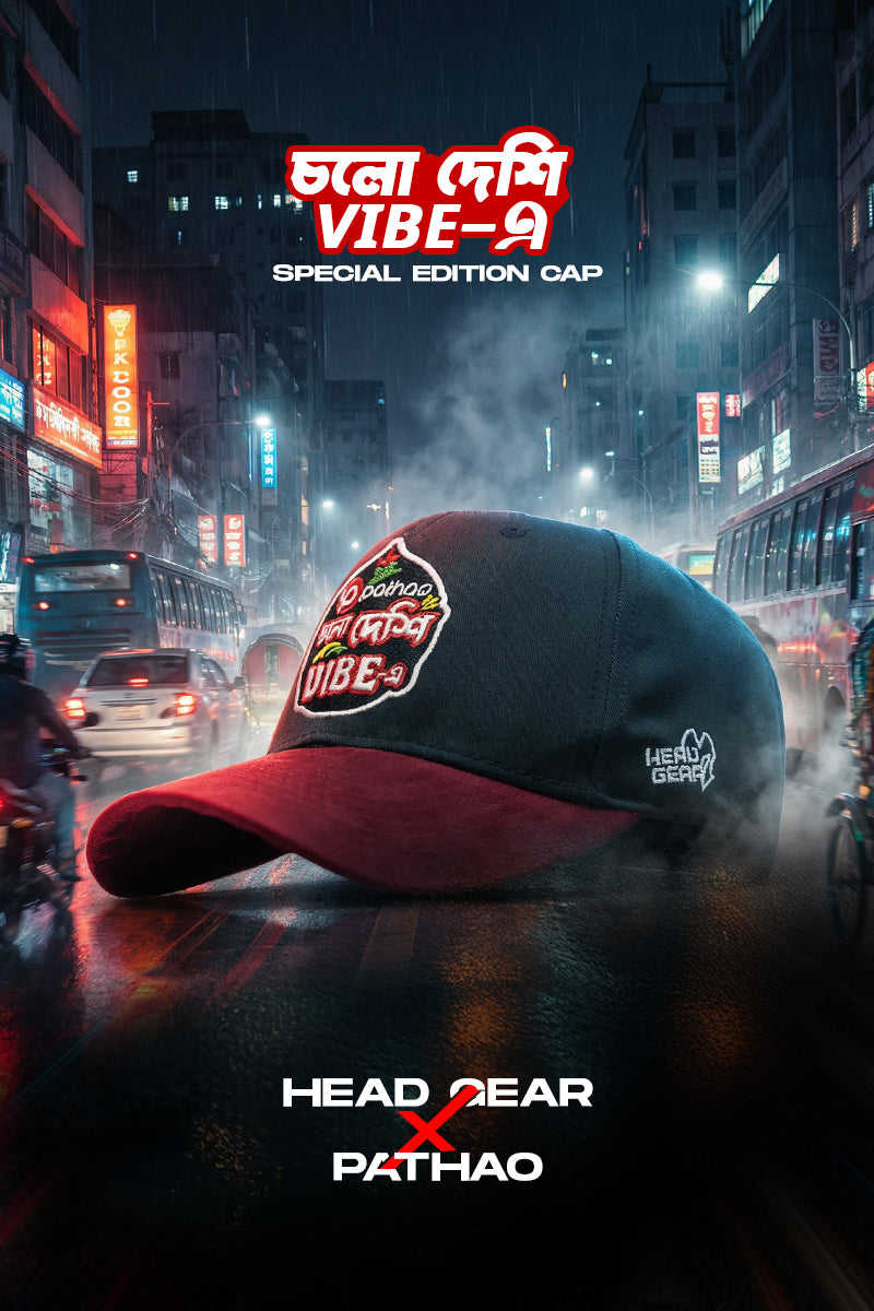 চলো দেশি VIBE-এ HEAD GEAR X PATHAO SPECIAL EDITION CAP