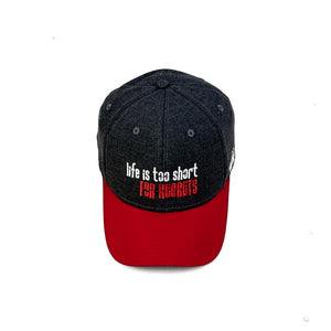 HEAD GEAR LIFE IS TOO SHORT CAP